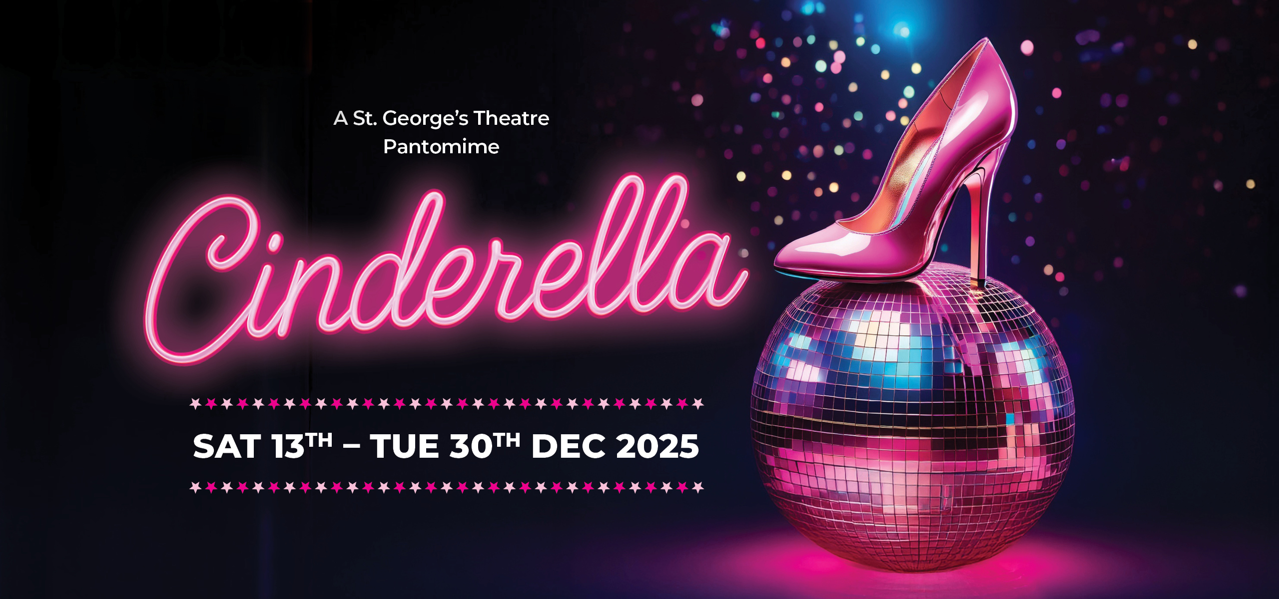 The marketing image for St George's Pantomime Cinderella, a pink stiletto on top of a disco ball.
